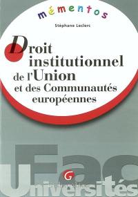 Droit institutionnel de l'Union et des Communautés européennes