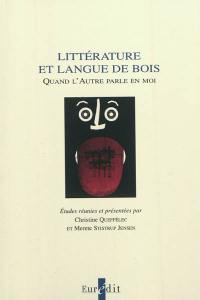 Littérature et langue de bois : quand l'autre parle en moi