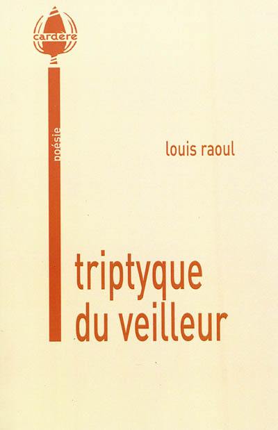 Triptyque du veilleur