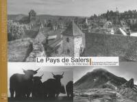 Le pays de Salers : terre de mille lieux