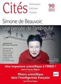 Cités, n° 90. Simone de Beauvoir, une pensée de l'ambiguïté