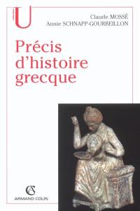 Précis d'histoire grecque : du début du deuxième millénaire à la bataille d'Actium