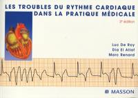 Les troubles du rythme cardiaque dans la pratique médicale