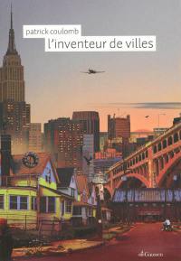 L'inventeur de villes