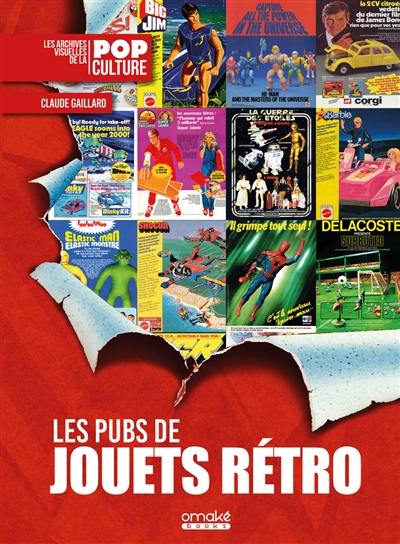 Les pubs de jouets rétro