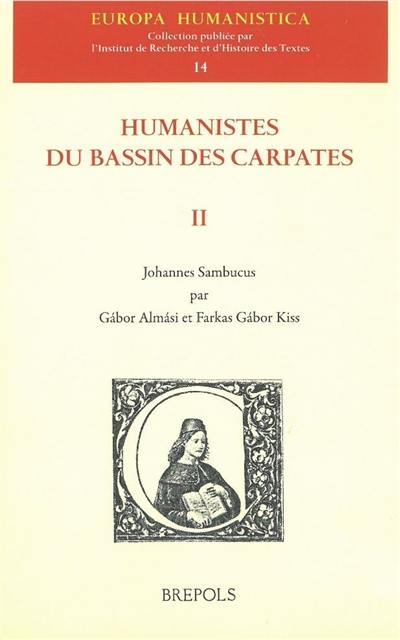 Humanistes du bassin des Carpates. Vol. 2. Johannes Sambucus