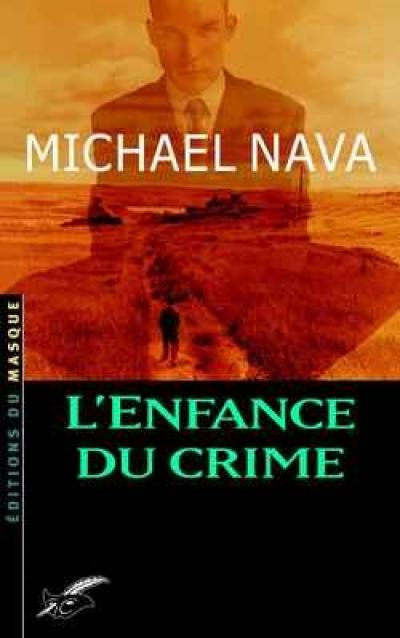 L'enfance du crime