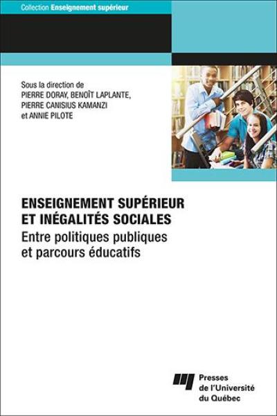 Enseignement supérieur et inégalités sociales : Entre politiques publiques et parcours éducatifs