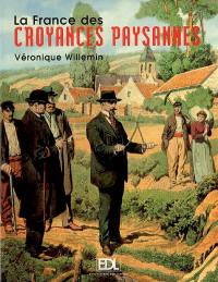 La France des croyances paysannes