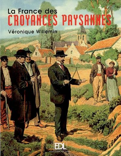 La France des croyances paysannes