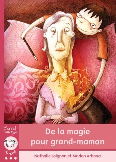 De la magie pour grand-maman