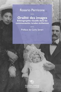 Oralité des images : ethnographie visuelle dans les communautés rurales siciliennes