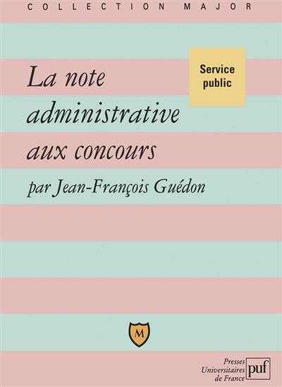 La note administrative aux concours