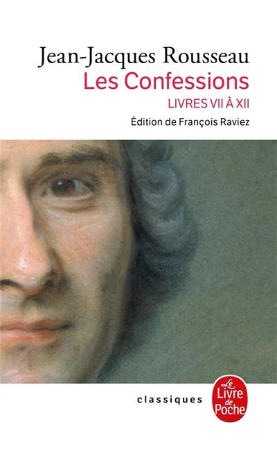 Les confessions. Vol. 2. Livres VII à XII