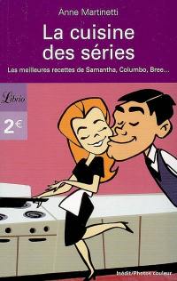 La cuisine des séries