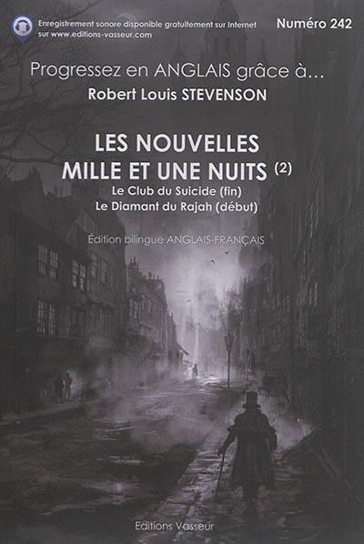 Progresser en anglais grâce à... Robert Louis Stevenson : Les nouvelles 1001 nuits. Vol. 2