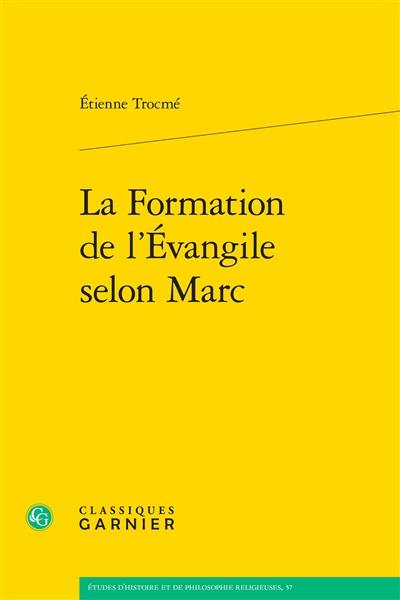 La formation de l'Evangile selon saint Marc