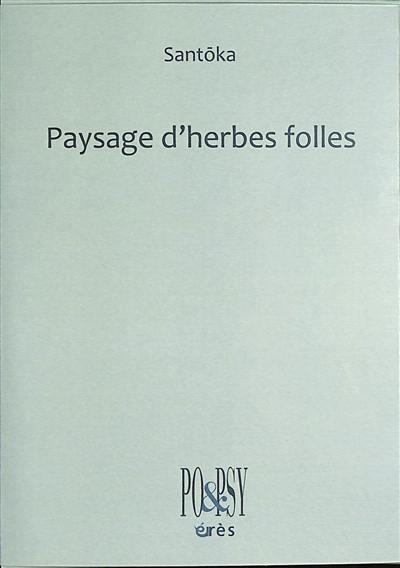 Paysage d'herbes folles