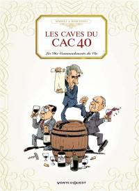 Les caves du CAC 40 : les dix commandements du vin