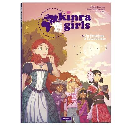 Kinra girls. Vol. 3. Un fantôme à l'académie