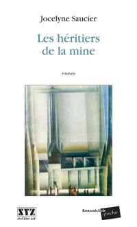 Les héritiers de la mine