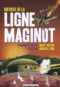 Histoire de la ligne Maginot