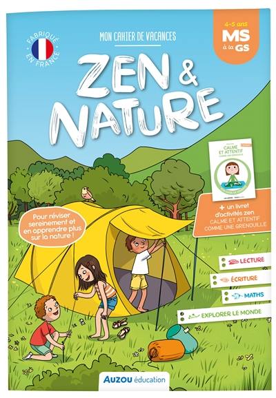 Mon cahier de vacances zen & nature : MS à la GS, 4-5 ans