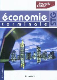 Economie terminale STG : livre de l'élève