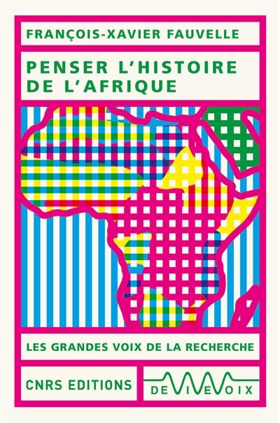 Penser l'histoire de l'Afrique