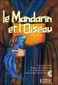 Le mandarin et l'oiseau