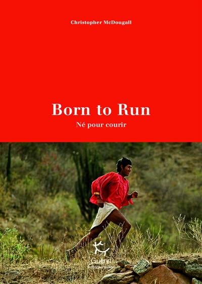 Born to run : né pour courir