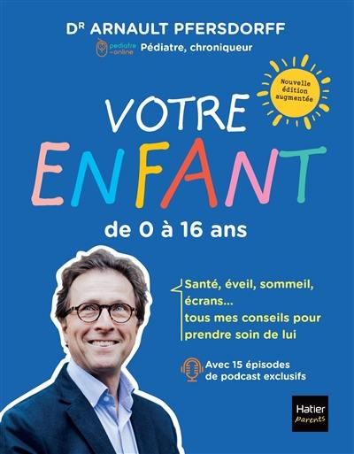 Votre enfant de 0 à 16 ans