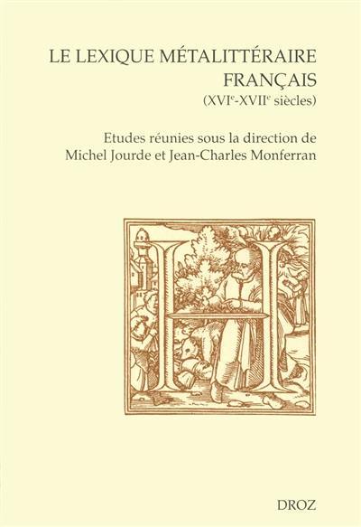 Le lexique métalittéraire français (XVIe-XVIIe siècles)