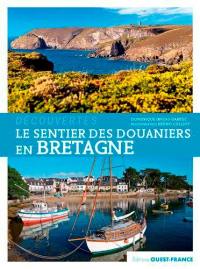 Le sentier des douaniers en Bretagne