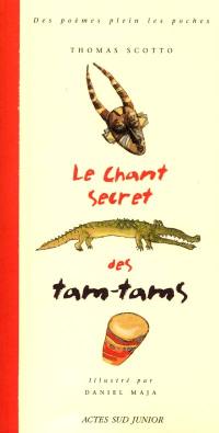 Le chant secret des tam-tams