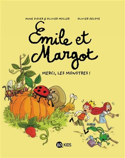 Emile et Margot. Vol. 4. Merci, les monstres !