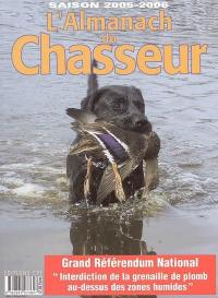 L'almanach du chasseur : saison 2005-2006