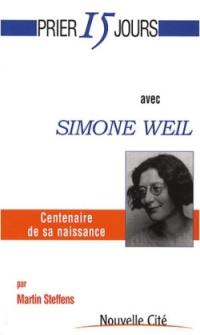 Prier 15 jours avec Simone Weil