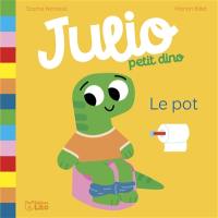 Julio petit dino. Vol. 2. Le pot