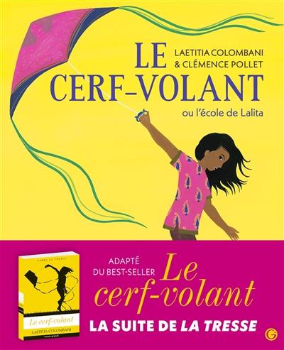 Le cerf-volant ou L'école de Lalita