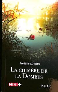 La chimère de la Dombes : polar