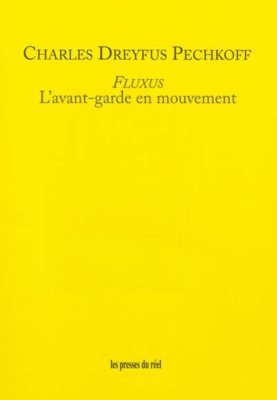 Fluxus : l'avant-garde en mouvement