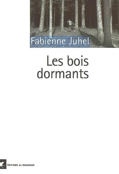 Les bois dormants