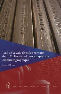 L'oeil et la voix dans les romans de E. M. Forster et leur adaptation cinématographique