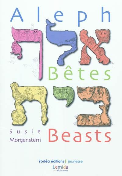 Aleph bêtes. Aleph beasts