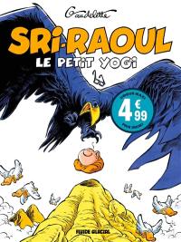 Sri-Raoul le petit yogi : on ne médite pas à table !