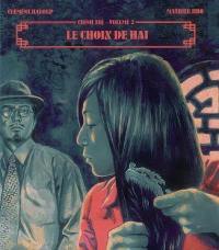 Chinh Tri. Vol. 2. Le choix de Haï