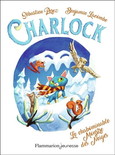 Charlock. Vol. 6. Le chabominable monstre des neiges