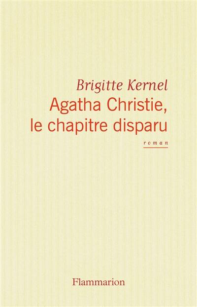 Agatha Christie, le chapitre disparu