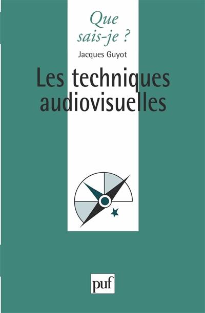 Les techniques audiovisuelles